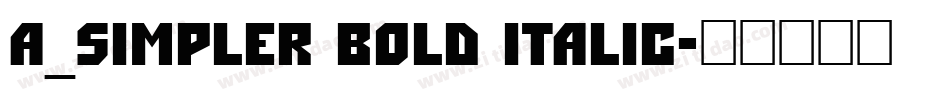 a_Simpler Bold Italic字体转换